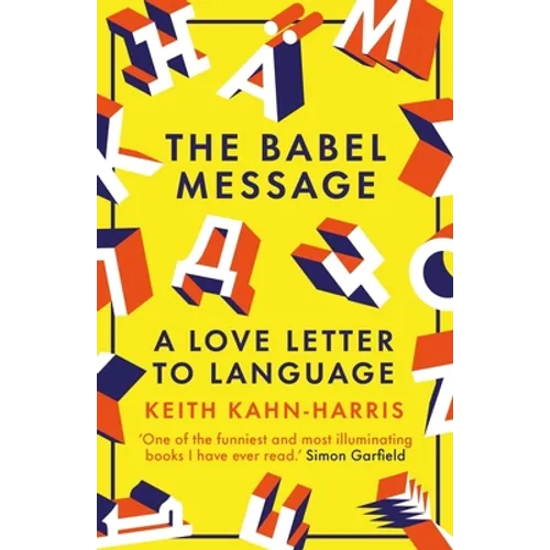 The Babel Message: A Love Letter to Language - Paperback