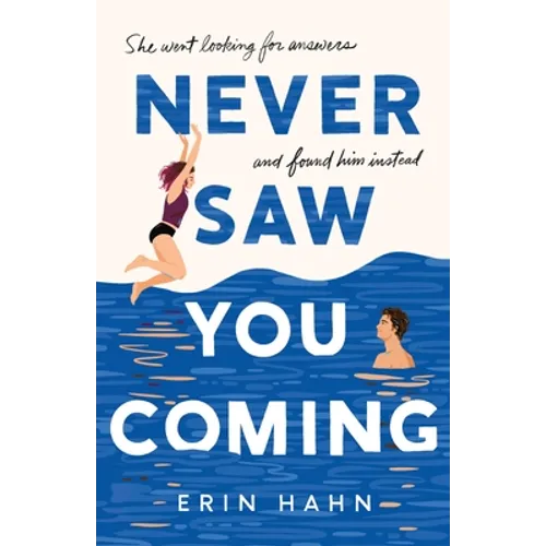 Never Saw You Coming - Hardcover