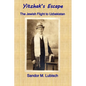 Yitzhak's Escape: The Jewish Flight to Uzbekistan - Paperback