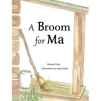 A Broom for Ma - Hardcover