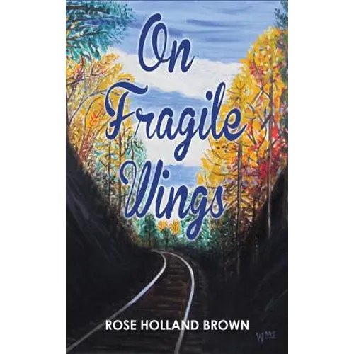 On Fragile Wings - Hardcover