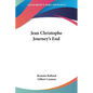 Jean Christophe Journey's End - Paperback