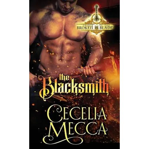 The Blacksmith: Order of the Broken Blade - Paperback
