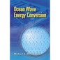 Ocean Wave Energy Conversion - Paperback