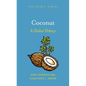 Coconut: A Global History - Hardcover