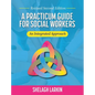 Practicum Guide for Social Workers: An Integrated Approach (Revised Second) - Hardcover