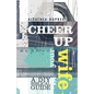 Cheer Up Your Wife: A DIY Biblical Guide - Paperback