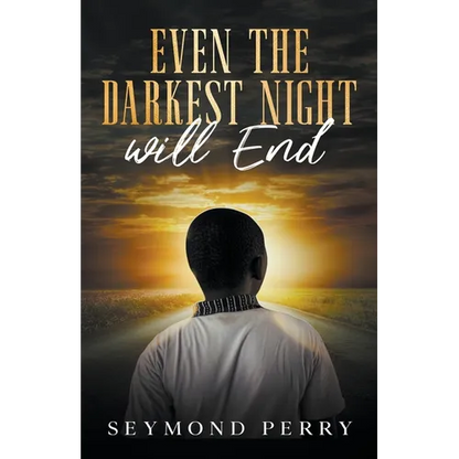 Even the Darkest Night Will End - Paperback