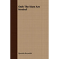 Only The Stars Are Neutral - Paperback