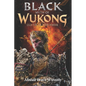 Black Myth of Wukong: Legacy of the Divine Warrior: The Epic Journey of the Monkey King Reimagined - Paperback