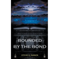 Bounded by the Bond - Paperback