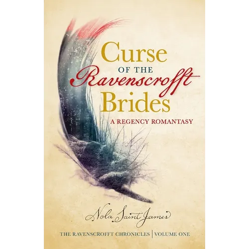 Curse of the Ravenscrofft Brides: A Regency Romantasy - Paperback