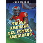 Triple Amenaza del Fútbol Americano - Hardcover