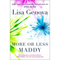 More or Less Maddy - Library Binding