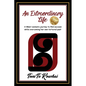 An Extraordinary Life: A Maori Woman's Journey to Find Success while Overcoming Her Own Tortured Past - Paperback
