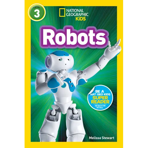 Robots (National Geographic Kids Readers, Level 3) - Paperback