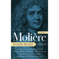 Moliere: The Complete Richard Wilbur Translations, Volume 1: The Bungler / Lover's Quarrels / The Imaginary Cuckhold, or Sganarelle / The School for H - Hardcover