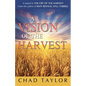 A Vision of the Harvest - Paperback