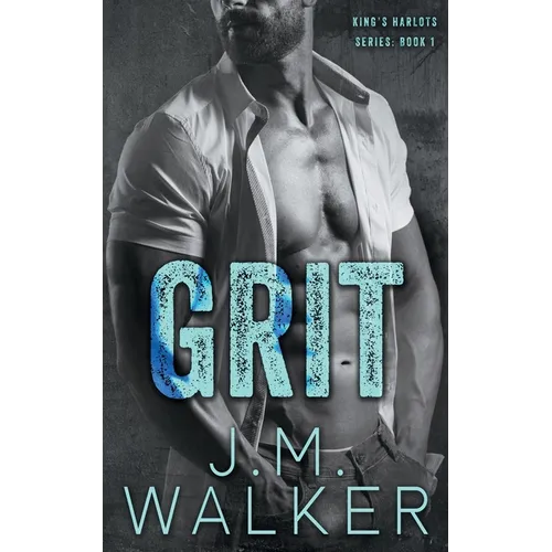 Grit (King's Harlots, #1) - Paperback