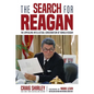 The Search for Reagan: The Appealing Intellectual Conservatism of Ronald Reagan - Hardcover