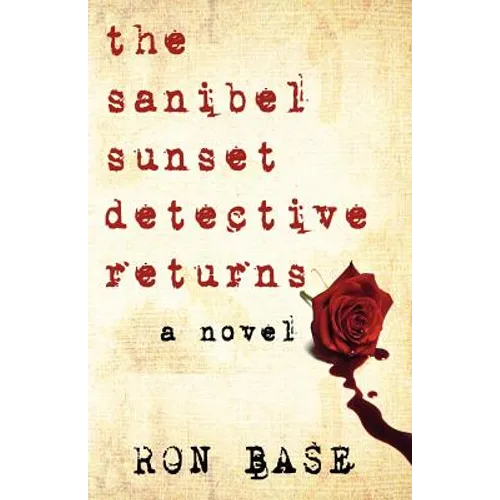 The Sanibel Sunset Detective Returns - Paperback
