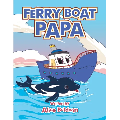 Ferry Boat Papa - Paperback