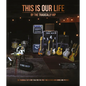 This Is Our Life - Hardcover