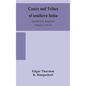 Castes and tribes of southern India. Assisted by K. Rangachari (Volume V) M to P - Hardcover
