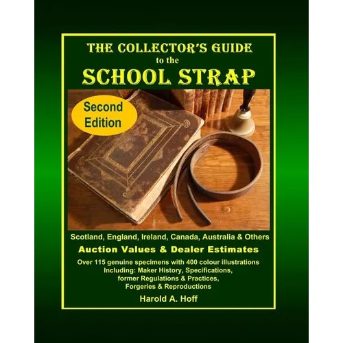The Collector's Guide to the School Strap: Second Edition - Paperback