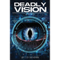 Deadly Vision - Paperback