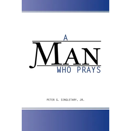 A Man Who Prays - Paperback