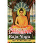 Series of Lessons in Raja Yoga - Paperback