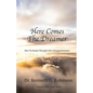 Here Comes the Dreamer: How to Dream Through Life's Disappointments - Paperback