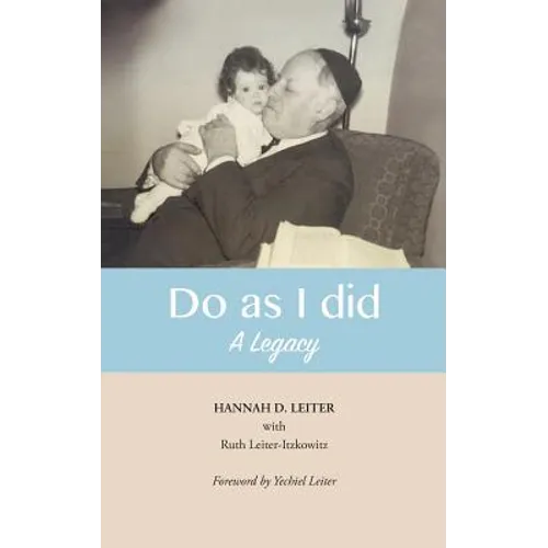 Do as I did: A Legacy - Hardcover