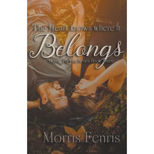 The Heart Knows Where It Belongs - Paperback