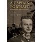 A Captain's Portrait: Witold Pilecki - Martyr for Truth - Paperback