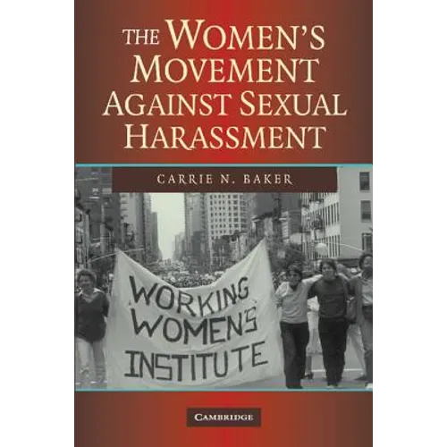 The Women's Movement Against Sexual Harassment - Paperback
