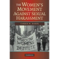 The Women's Movement Against Sexual Harassment - Paperback
