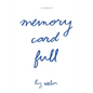 Memory Card Full - Paperback