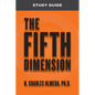 The Fifth Dimension Study Guide - Paperback