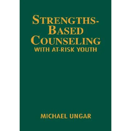 Strengths-Based Counseling with At-Risk Youth - Hardcover