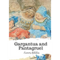 Gargantua and Pantagruel - Paperback