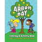 Arbor Day Coloring & Activity Book: Mazes, Coloring Pages, Word Search Puzzles - Paperback