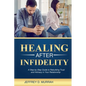Healing After Infidelity - Paperback