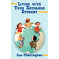 Living with Your Exchange Student - Paperback