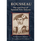 Rousseau: The Last Days of Spanish New Orleans - Paperback