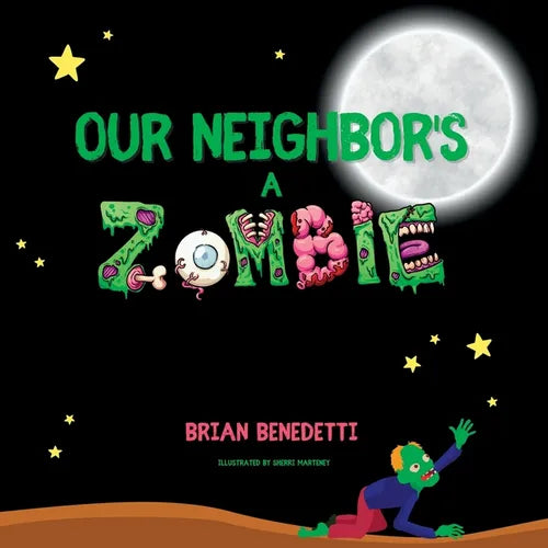 Our Neighbor's a Zombie - Paperback