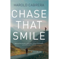 Chase That Smile - Paperback