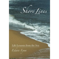 Shore Lines: Life Lessons from the Sea - Hardcover