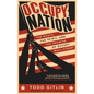 Occupy Nation: The Roots, the Spirit, and the Promise of Occupy Wall Street - Paperback